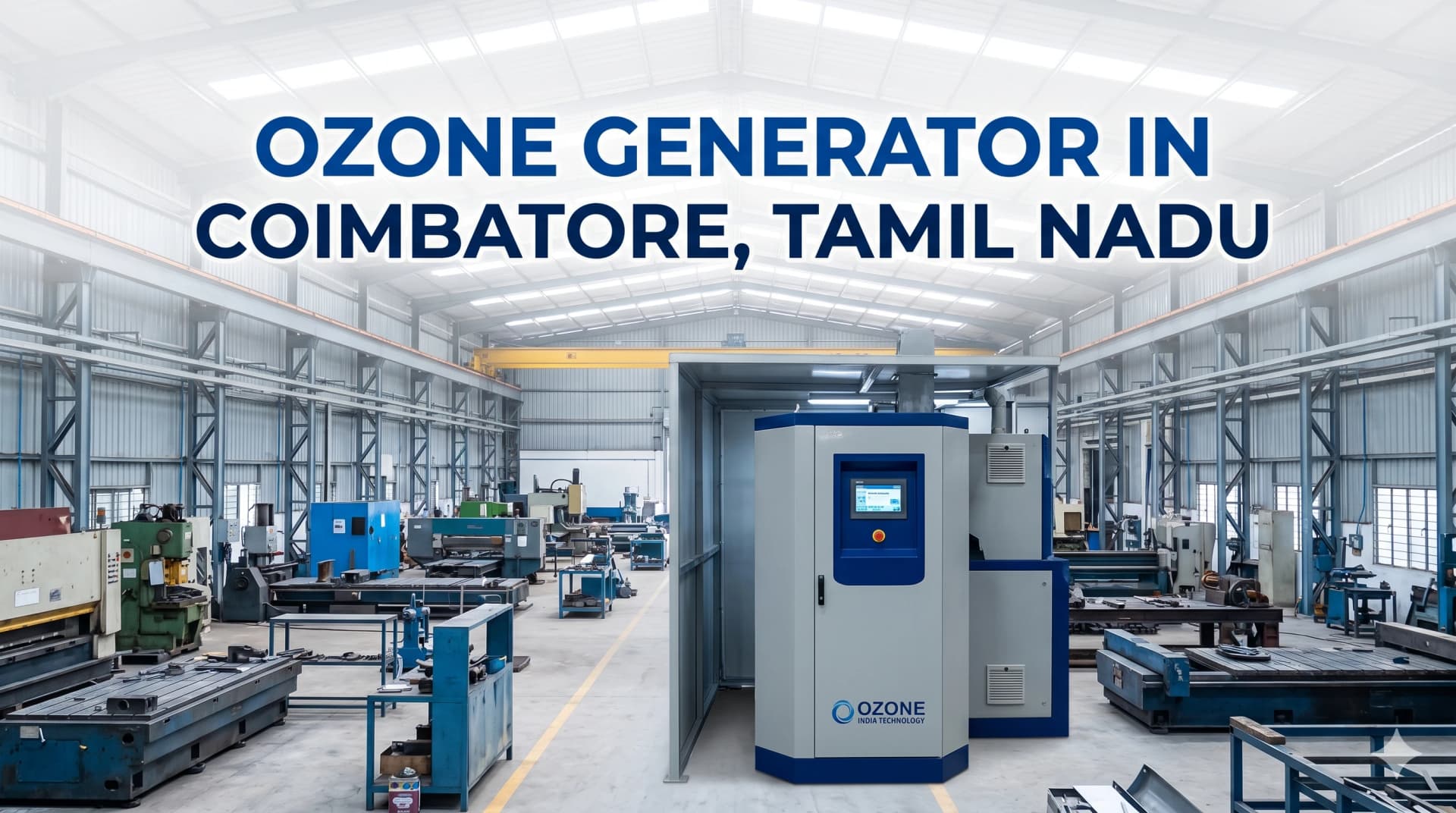 Ozone Generator Coimbatore Tamil Nadu — CE Certified Industrial Water Treatment — Ozone India Technology