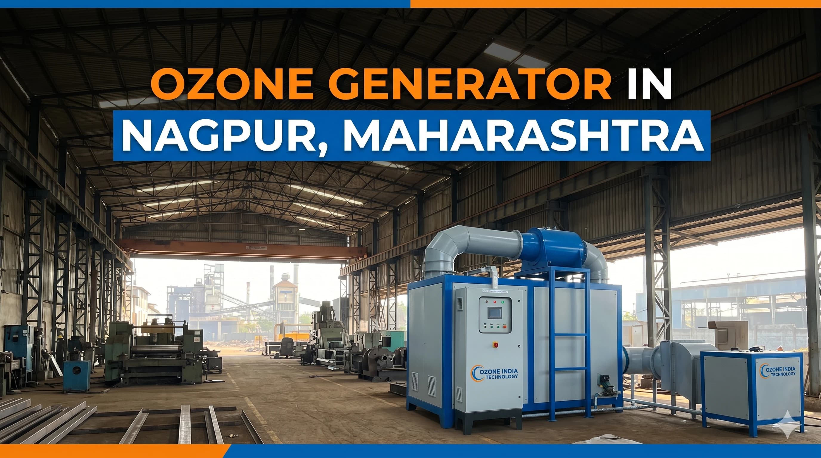 Ozone Generator Nagpur Maharashtra — CE Certified Industrial Water Treatment — Ozone India Technology