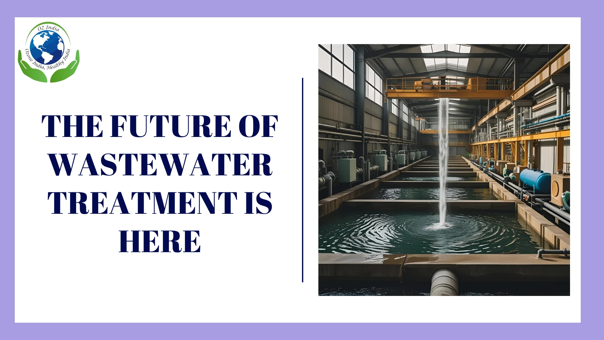 The Future of Wastewater Treatment is Here
