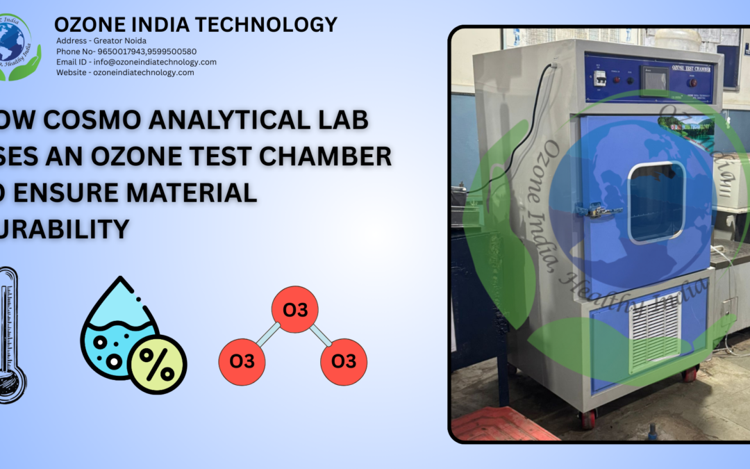 OZONE TEST CHAMBER AND OZONE INDIA TECHNOLOGY
